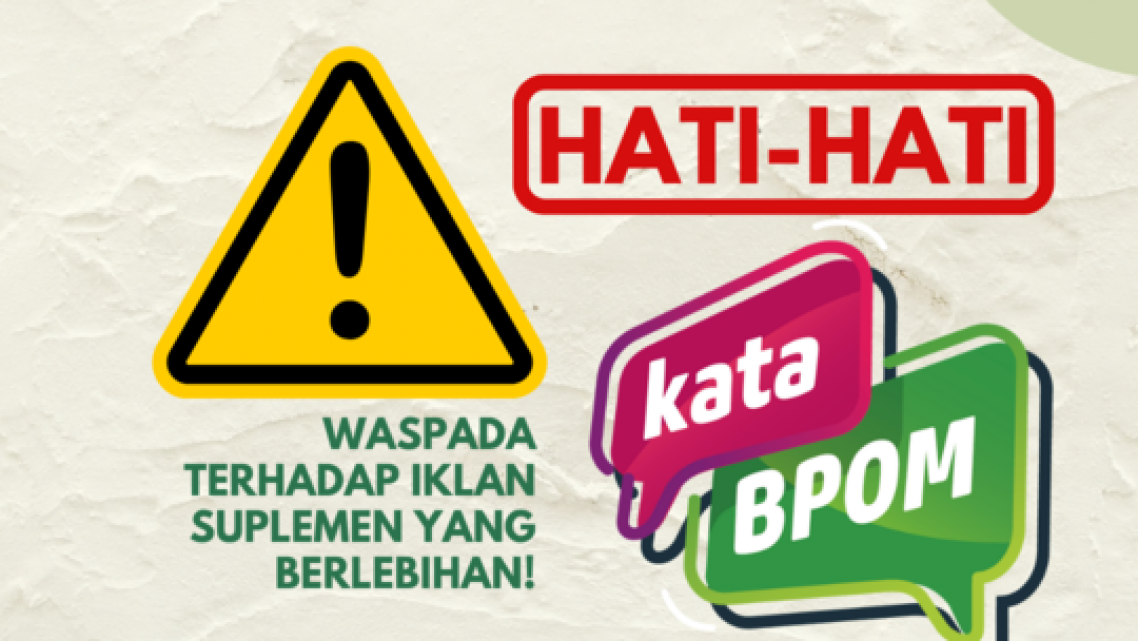 Waspada Iklan Suplement Kesehatan Berlebihan