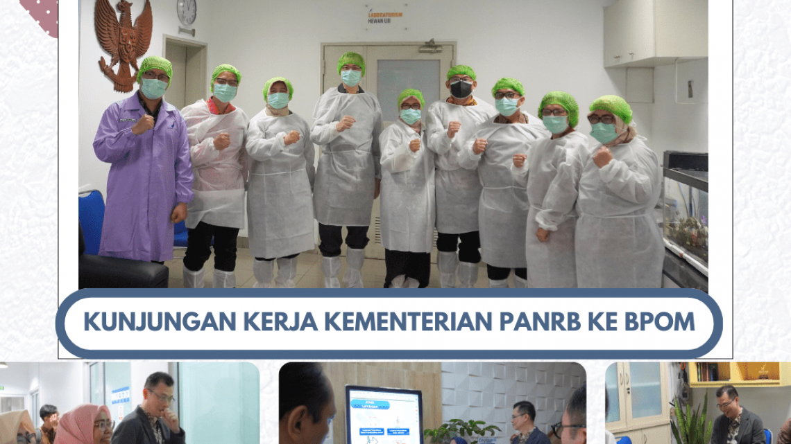 Kunjungan Kerja Kemeterian PANRB ke BPOM