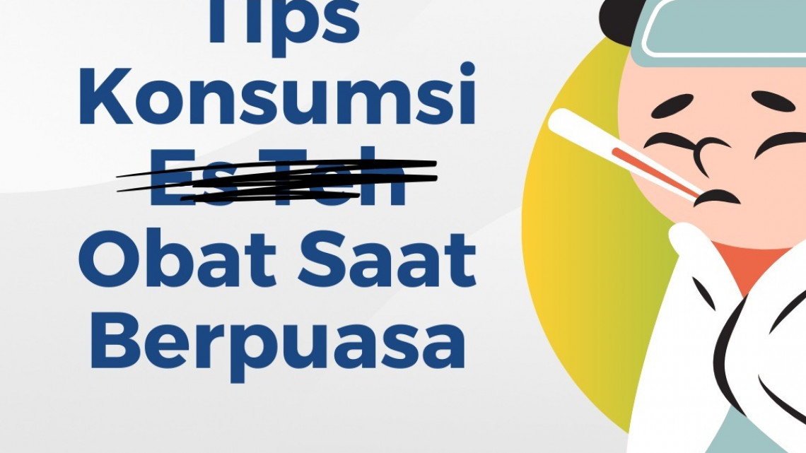 Tips Konsumsi Obat Saat Berpuasa