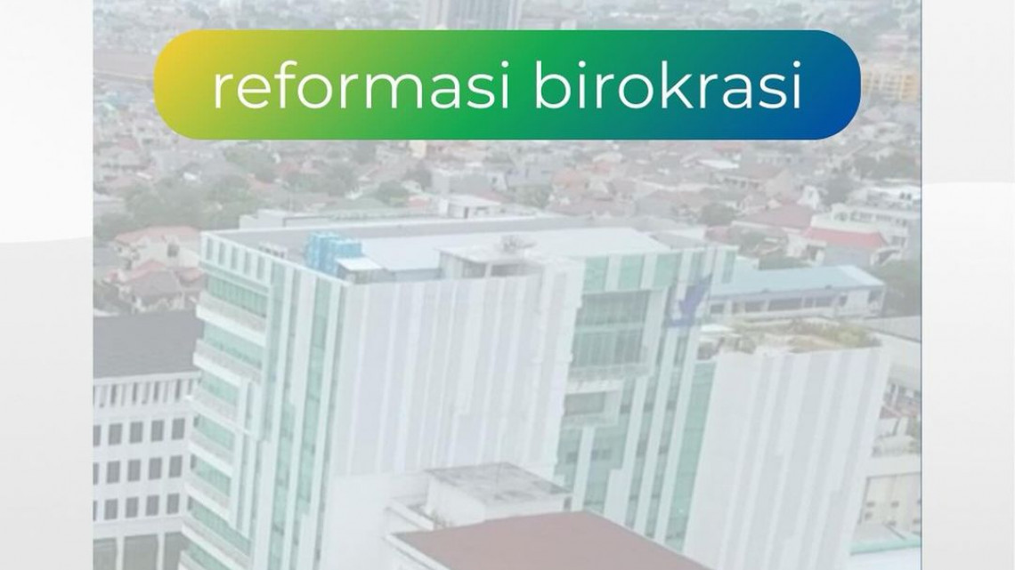 Reformasi Birokrasi