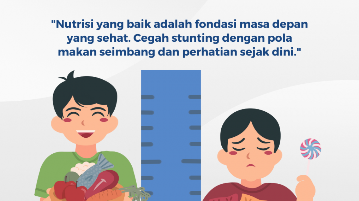 Cegah Stunting itu Penting!