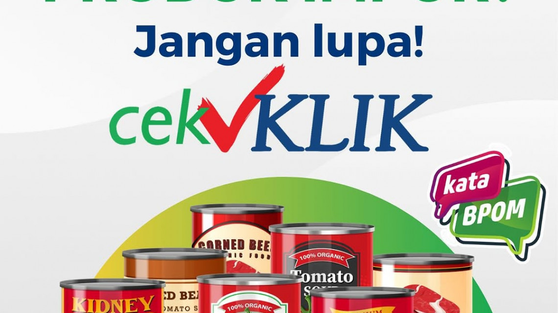 Mau Beli Produk Impor, Jangan lupa CEKLIK