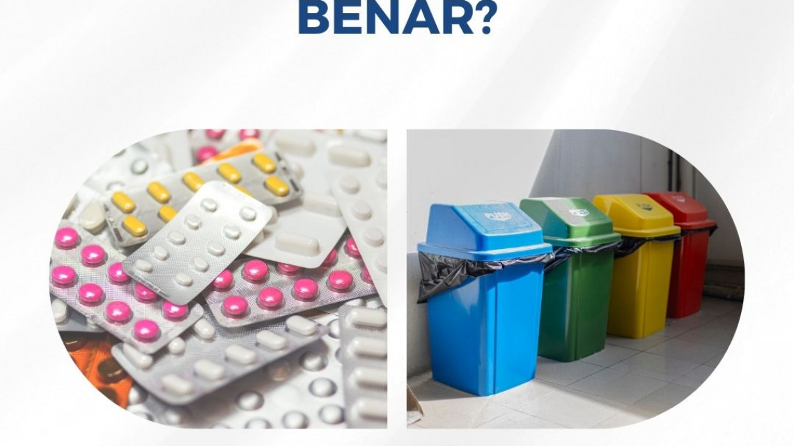 Buang Sampah Obat dengan Benar