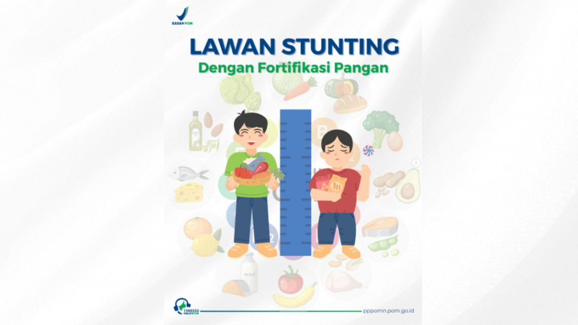 Lawan Stunting dengan fortifikasi pangan