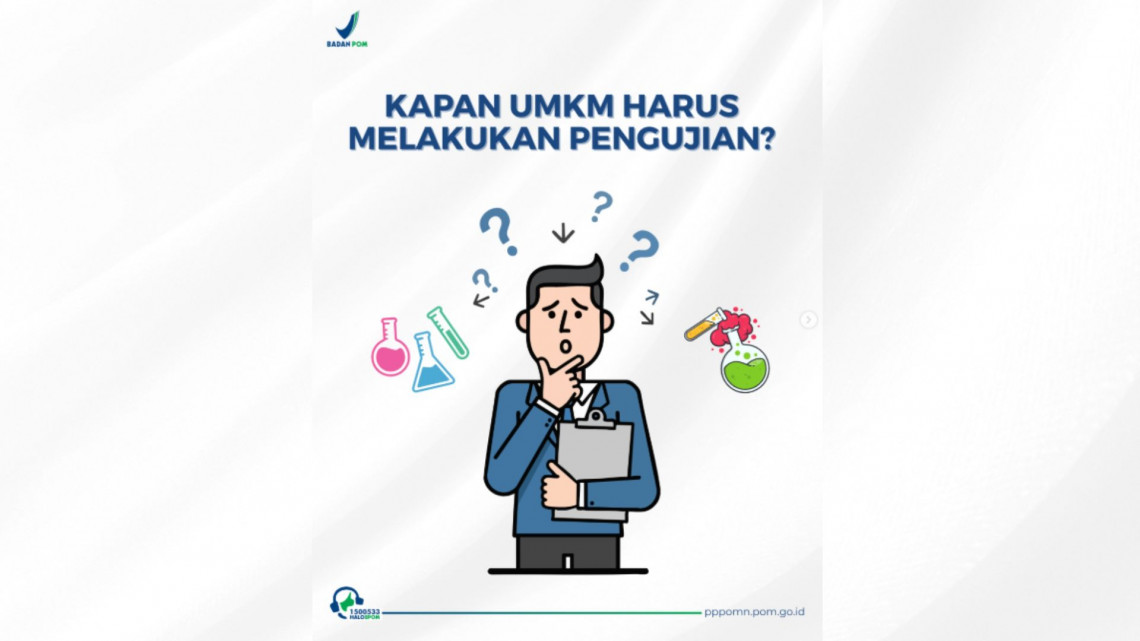 Kapan UMKM Perlu Melakukan Pengujian?